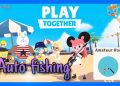 [IPHONE] Auto Câu Cá Play Toghether Bằng Auto Touch